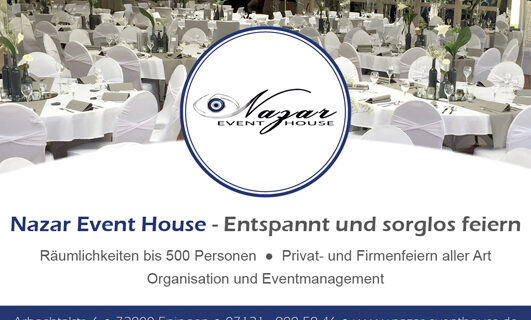 Reutlingen. Nazar Eventhouse ist auf Feiern und Events spezialisiert