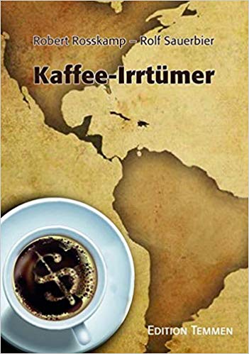 Bittere Barmherzigkeit oder die alternativen  Fakten zum Kaffee