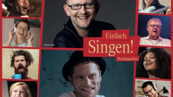 Rotkäppchen startet mit Johannes Oerding und Dieter Falk „Einfach Singen!“ / Kreative musikalische Ideen gesucht!