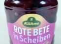 Produktrückruf Kühne Rote Bete Scheiben, 720ml im Glas: Gefahr durch Fremdkörper im Produkt Produktrückruf Kühne Rote Bete Scheiben, 720ml im Glas: Gefahr durch Fremdkörper im Produkt