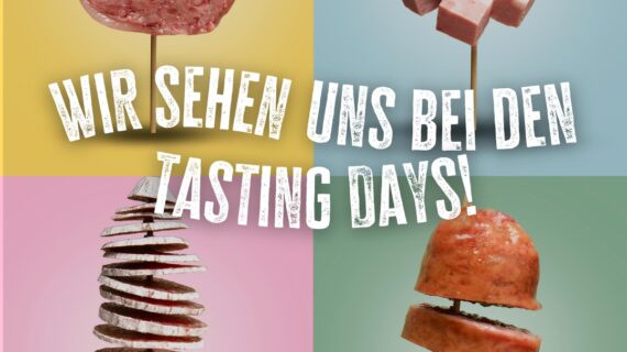 DIE TASTING DAYS ERWARTEN SIE!